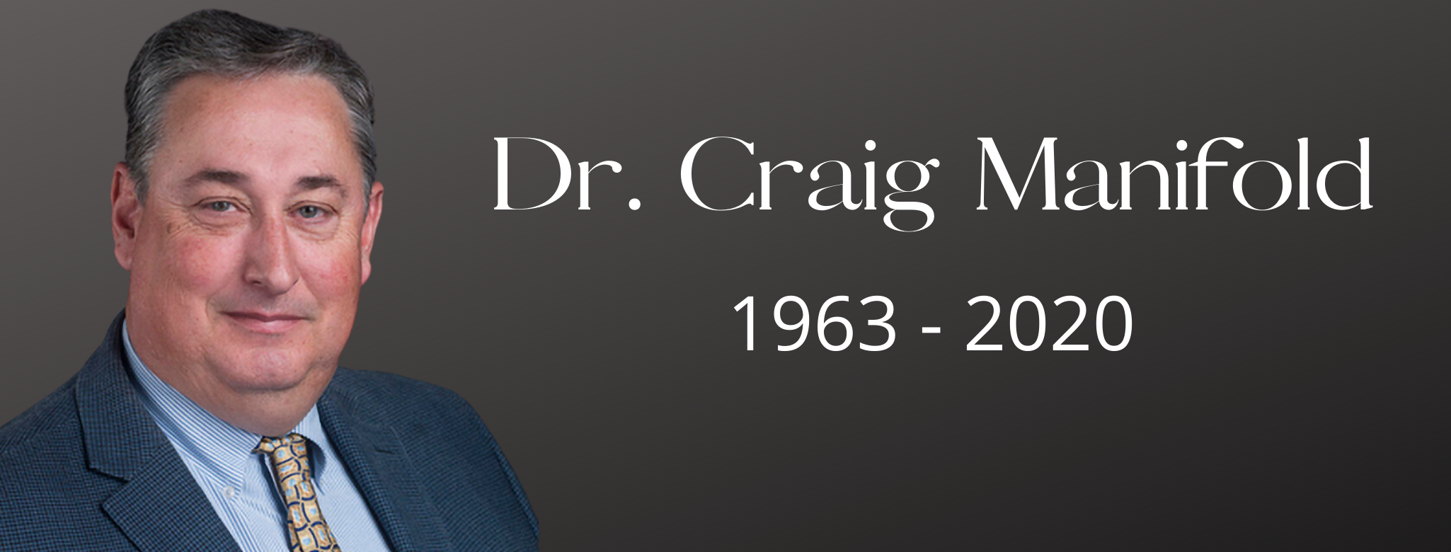 Remembering Craig Manifold